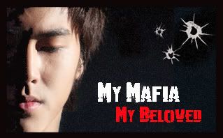 MY MAFIA ♥ MY BELOVED Vol.1