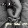 JUST YOU AND ME